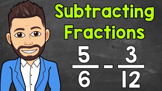 Subtracting Fractions with Unlike Denominators  Math with Mr J [upl. by Bronny]