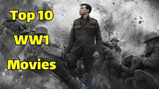 Best WW1 Movies  Top 10 WW1 Movies [upl. by Niltag]