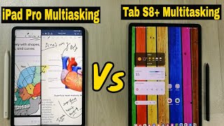 MULTITASKING  M1 iPad Pro Vs Samsung Tab S8 Plus [upl. by Airdnna]