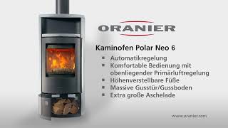 ORANIER Kaminofen Polar Neo 6 [upl. by Omero976]