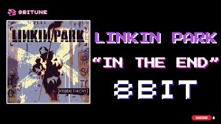 Linkin Park  In The End 8bit cover  8biTune [upl. by Arahk]