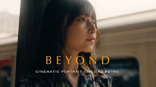 BEYOND  cinematic portrait shot on SONY FE2470mm F28 GMII [upl. by Einimod660]