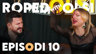 Roped with Olsi — Episode 10 — Ana dhe Driloni me pullë të kuqe [upl. by Bellew845]