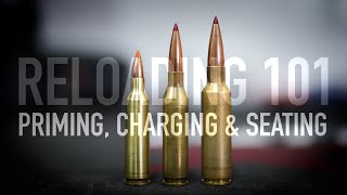 RELOADING 101 Pt3 Priming Charging amp Bullet Seating DONE [upl. by Latin]