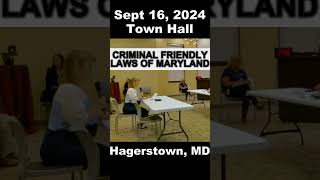 Sept 16 2024 Public Safety Town Hall  Criminal Friendly Laws of Maryland Hagerstown [upl. by Ahsinat]