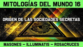 SOCIEDADES SECRETAS 🔮 Masones Illuminatis y Rosacruz  ¿Existieron realmente 🔮 MITOS Y LEYENDAS 16 [upl. by Goeger]