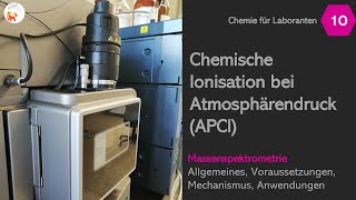 Chemische Ionisation bei Atmosphärendruck APCI  Massenspektrometrie  DerChemieFuchs [upl. by Enyluqcaj915]