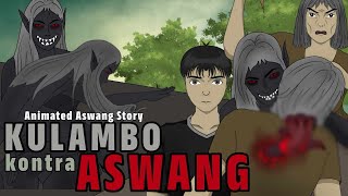 KULAMBO KONTRA ASWANG  Animated Aswang Story Tagalog Horrror Story [upl. by Dorsy]