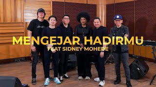 Mengejar HadirMu Live Session with Sidney Mohede x Jemimah Cita [upl. by Greeson]