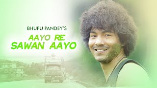 Bhupu Pandey  Aayo Re Sawan Aayo • Surasha Ojha • Dari Gang [upl. by Oleta]