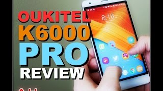 Oukitel K6000 Pro Android Smartphone Review [upl. by Lumbye]