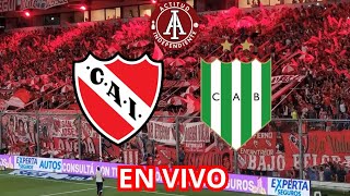 BANFIELD VS INDEPENDIENTE  ACTITUD INDEPENDIENTE TRANSMISIÓN EN VIVO 🇦🇹👺 [upl. by Adnuhsar359]