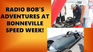 Bonneville Speed Week 2024 Radio Bob Recap [upl. by Bar]