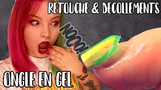 ONGLE EN GEL  COMMENT SE DEBARRASSER DES DECOLLEMENTS RAPIDEMENT  RETOUCHE 😱 [upl. by Carrol]