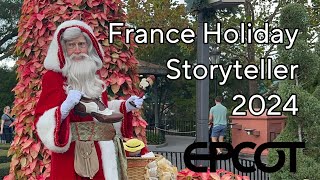 France Holiday Storyteller  EPCOT International Festival of the Holidays 2024  Walt Disney World [upl. by Kahler104]