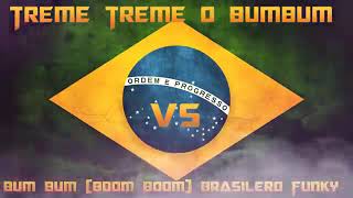 nueva musica de Treme Treme o BumBum Vs Bum Bum Boom Boom Funky Brasileño 🇧🇷 [upl. by Ezirtaeb355]