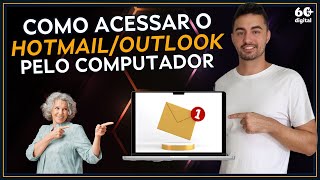 COMO ACESSAR SEU HOTMAILOUTLOOK PELO COMPUTADOR [upl. by Ayatnohs]