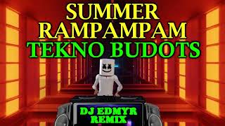 SUMMER RAMPAMPAM TEKNO BUDOTS  RK KENT FT DJ EDMYR REMIX [upl. by Arel]