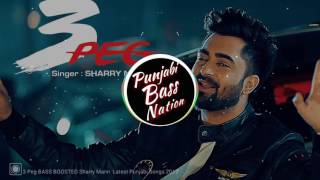 3 peg bass boosted nation sharry mann [upl. by Irrej]