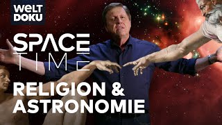 SPACETIME Religion amp Astronomie  Wie viel Göttlichkeit steckt im Universum  WELT Doku [upl. by Ydnerb901]