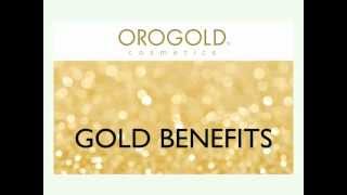 Benefits of OROGOLD Cosmetics [upl. by Makell]