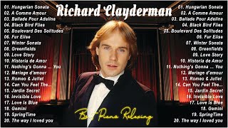 RICHARD CLAYDERMAN  Best Piano Relaxing 2024 🎹 Top 20 Richard Clayderman Greatest Hits [upl. by Vonnie110]