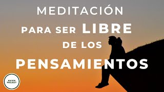 Meditacion Guiada PENSAMIENTOS Obsesivos  Liberar Ansiedad Miedos y Preocupación  Mindfulness [upl. by Audette994]