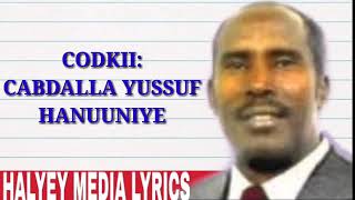 HEESTII HOOYOY MACAAN  CODKII ABDALLA YUSSUF HANUUNIYE  OFFICIAL SONG LYRICS HD [upl. by Ilysa]