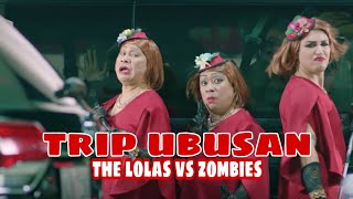 TRIP UBUSAN The Lolas vs Zombies  PINOY HORROR MOVIE [upl. by Bates]