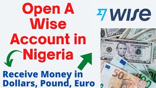 How to Create amp Verify Wise Account in Nigeria Transferwise Tutorial [upl. by Mcclees]