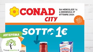 VOLANTINO CONAD dal 16 al 27 ottobre 2024 anteprima [upl. by Lynad]