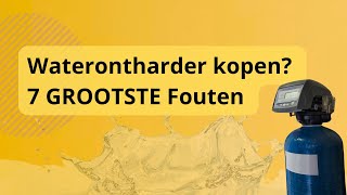 PAS OP 7 GROOTSTE FOUTEN bij een waterontharder [upl. by Eener925]