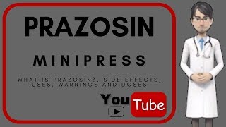 💊What is PRAZOSINSide effects warnings dose mechanism of action and use of Prazosin MINIPRESS [upl. by Anirbac]