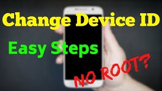 How To Change Device ID With Root  Android ID Change Without Root [upl. by Longwood]