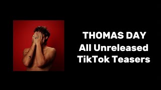 Thomas Day Unreleased TikTok Song Teasers [upl. by Christianson702]