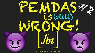 😈PEMDAS is Wrong  The True Order of Operations Part 2 fbt👿 [upl. by Emelda779]