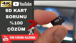 SD Kart Sorunu \u00100 Çözüm Yolu   Disk Koruma Kaldırma [upl. by Olivia]