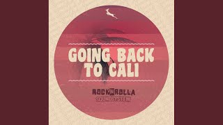 Going Back To Cali Original Mix [upl. by Dixil]