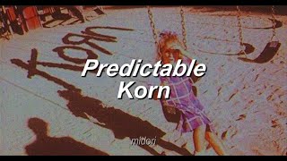 Predictable  Korn Sub español [upl. by Enelak315]