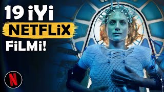 Netflixte İzlemeniz Gereken 19 FİLM PARANIZIN KARŞILIĞINI ALIN [upl. by Nettie]