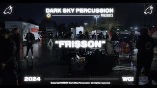 Dark Sky Percussion 2024  Frisson Spoken Word  DSP Legacy [upl. by Tterraj]