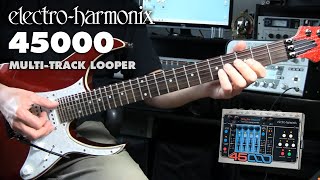 ElectroHarmonix 45000 MultiLooper Now Comes with Drum Loops [upl. by Regdor404]