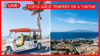 🔴LIVE Costa Adeje TukTuk TOUR Beautiful Weather in Tenerife ☀️ Canary Islands [upl. by Yrohcaz811]