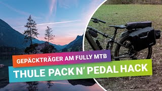 Gepäckträger am Fully MTB  Mit dem Thule Pack n Pedal kein Problem Auch für den Akku vom ebike [upl. by Irrabaj]