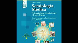 ARGENTE ÁLVAREZ  La relación medicopaciente  AUDIO LIBRO SEMIOLOGÍA 3ed [upl. by Blythe288]