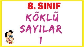 8 SINIF  KÖKLÜ İFADELER 1  ŞENOL HOCA [upl. by Refotsirk]