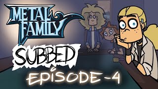 Metal Family Season 1 Episode 4 English Subtitles [upl. by Timon]