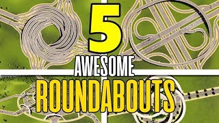 5 ROUNDABOUTS AND INTERSECTIONS In Cities Skylines [upl. by Atinrev]