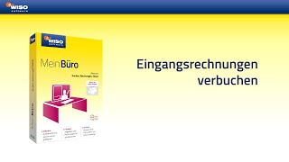 Eingangsrechnungen verbuchen mit WISO Mein Büro  Tutorial [upl. by Pancho]