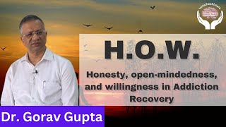 Honesty OpenMindness amp Willingness HOW in addiction recovery  Tulasi Healthcare [upl. by Natsuj]